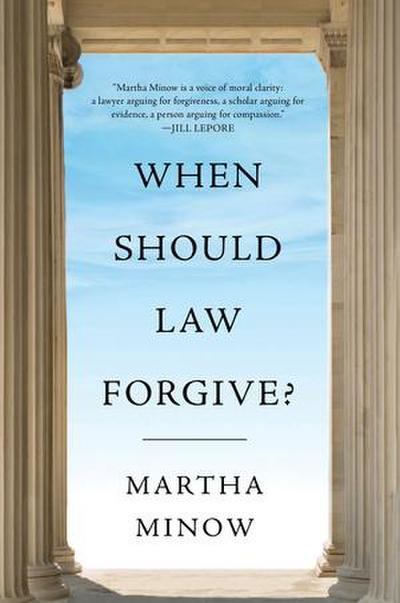 When Should Law Forgive?