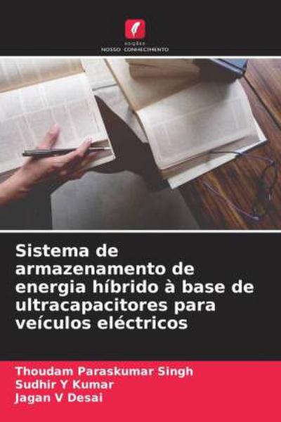 Sistema de armazenamento de energia híbrido à base de ultracapacitores para veículos eléctricos