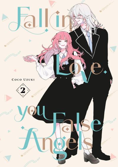 Fall in Love, You False Angels 2
