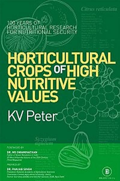 Horticultural Crops of High Nutritive Values