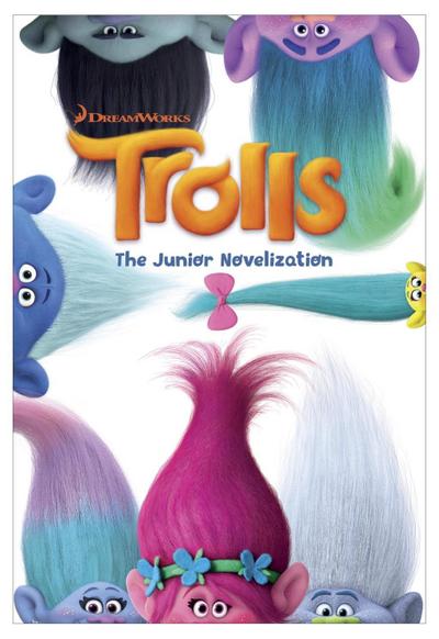 Trolls: The Junior Novelization (DreamWorks Trolls)