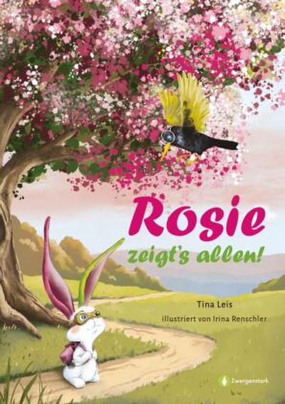 Rosie zeigt’s allen!