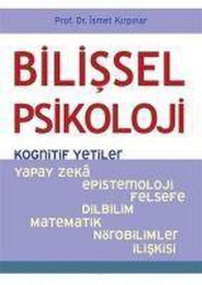 Bilissel Psikoloji - Kognitif Yetiler