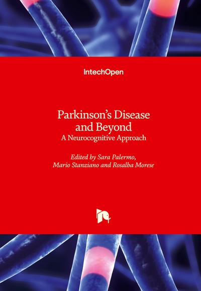 Parkinson’s Disease and Beyond