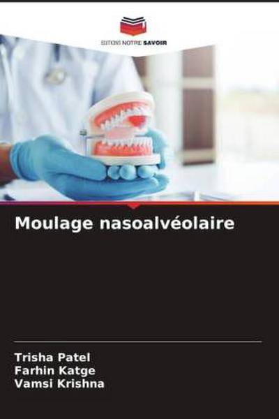 Moulage nasoalvéolaire