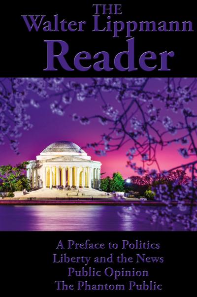 The Walter Lippmann Reader