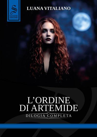 L’ ordine di Artemide. Dilogia completa