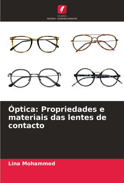 Óptica: Propriedades e materiais das lentes de contacto