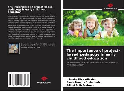 The importance of project-based pedagogy in early childhood education