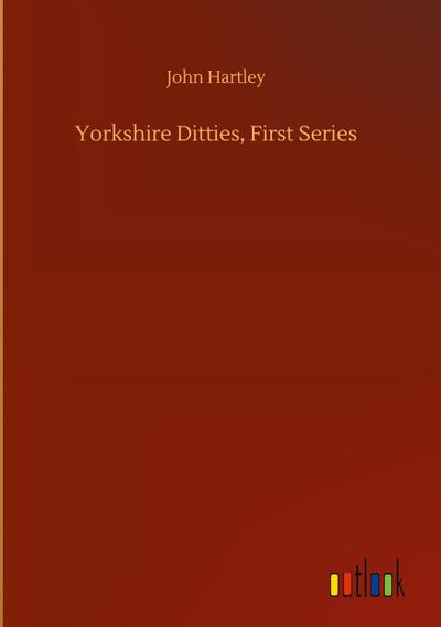 Yorkshire Ditties, First Series