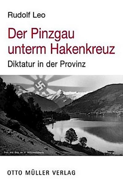 Der Pinzgau unterm Hakenkreuz