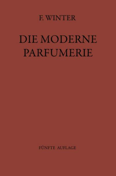Die moderne Parfumerie