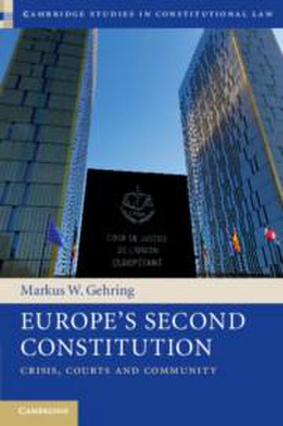 Europe’s Second Constitution