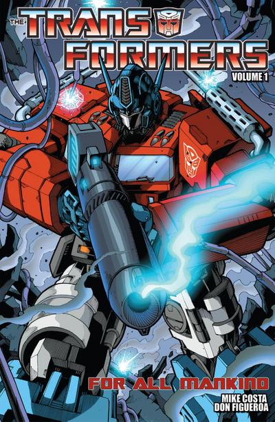 Transformers Volume 1: For All Mankind