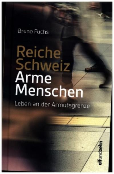 Reiche Schweiz - Arme Menschen