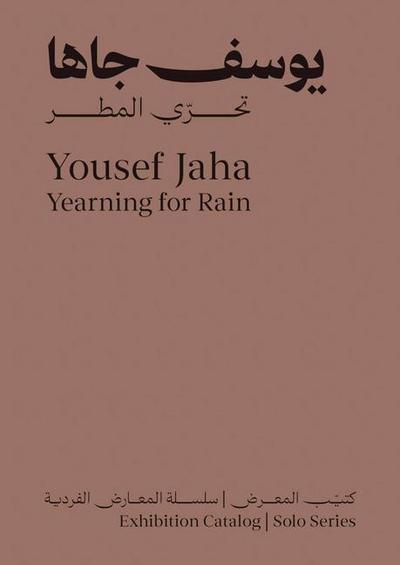 Yousef Jaha: Yearning for Rain