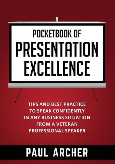 Pocketbook of Presentation Excellence