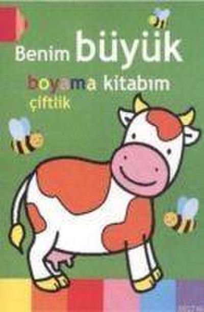 Benim Büyük Boyama Kitabim Ciftlik