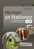Werken an Stationen 7/8