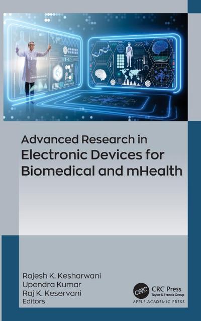 Advanced Research in Electronic Devices for Biomedical and mHealth