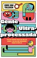 Gente ultraprocessada
