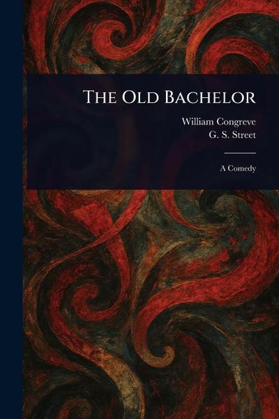 The Old Bachelor