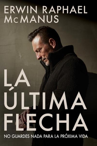 La Última Flecha