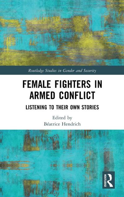 Female Fighters in Armed Conflict