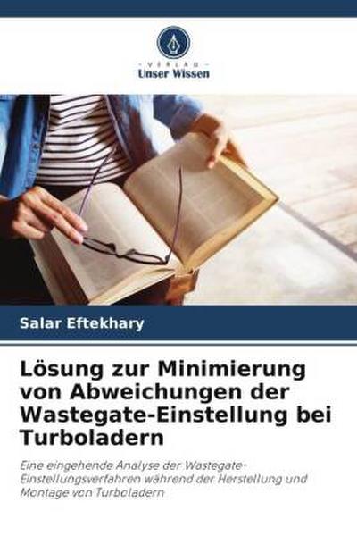 Lösung zur Minimierung von Abweichungen der Wastegate-Einstellung bei Turboladern