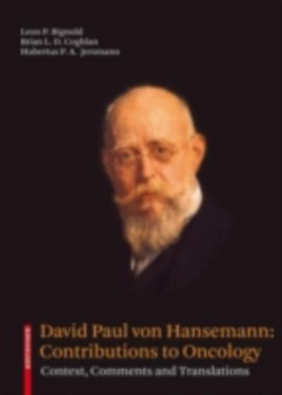 David Paul von Hansemann: Contributions to Oncology