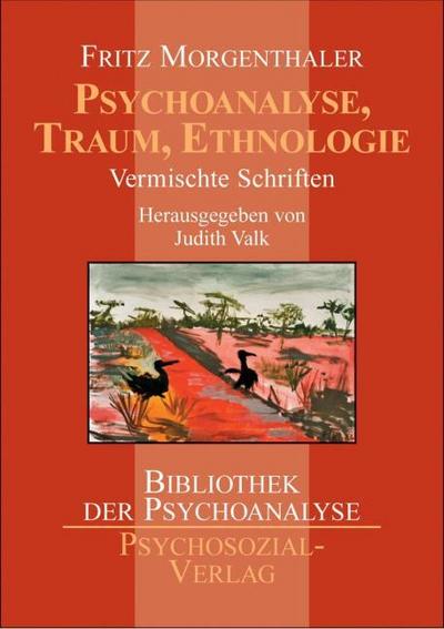 Psychoanalyse, Traum, Ethnologie