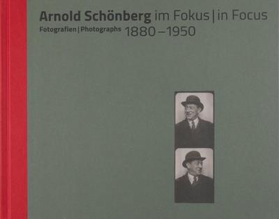 Arnold Schönberg im Fokus