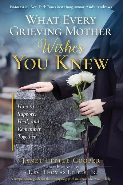 What Every Grieving Mother Wishes You Knew