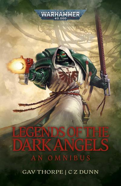 Various: Legends of the Dark Angels: A Space Marine Omnibus