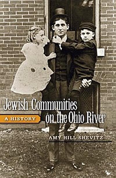 Jewish Communities on the Ohio River