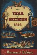 The Year of Decision, 1846