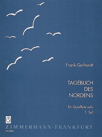 Tagebuch des Nordens Teil 1für Flöte solo