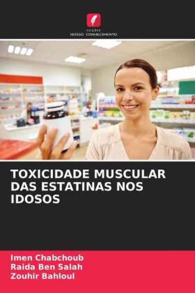 TOXICIDADE MUSCULAR DAS ESTATINAS NOS IDOSOS