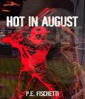 Hot in August