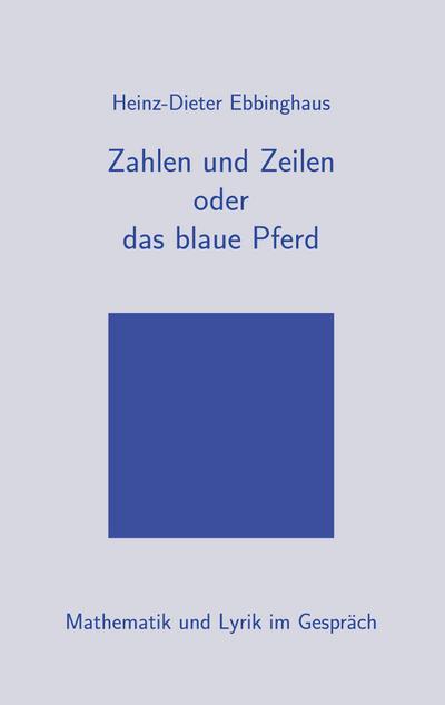 Zahlen und Zeilen oder das blaue Pferd