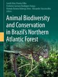 Animal Biodiversity and Conservation in Brazil’s Northern Atlantic Forest