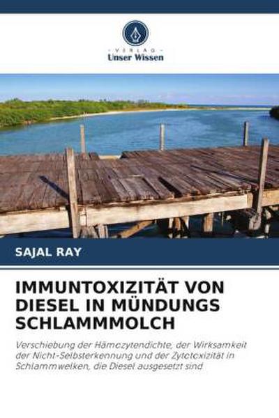 IMMUNTOXIZITÄT VON DIESEL IN MÜNDUNGS SCHLAMMMOLCH