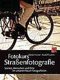 Fotokurs Straßenfotografie