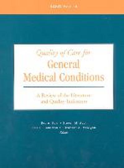 Quality of Care for General Medical Conditions