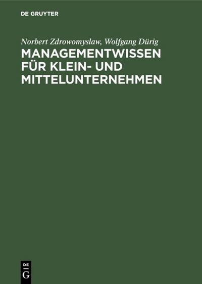 Managementwissen für Klein- und Mittelunternehmen