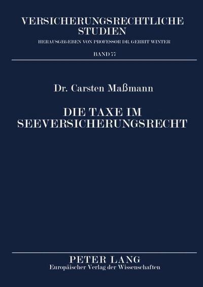 Die Taxe im Seeversicherungsrecht
