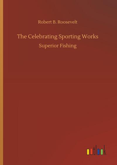 The Celebrating Sporting Works