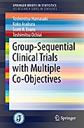 Group-Sequential Clinical Trials with Multiple Co-Objectives
