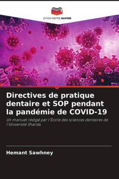 Directives de pratique dentaire et SOP pendant la pandémie de COVID-19