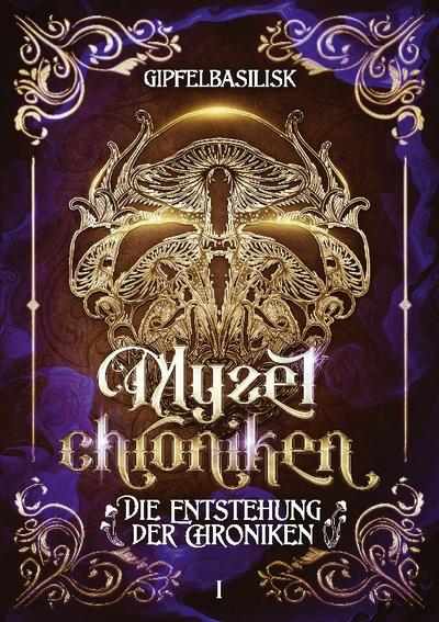 Die Myzelchroniken